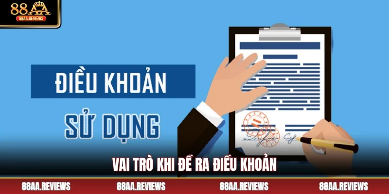 Vai trò khi đề ra điều khoản